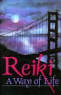 Reiki - A way of life